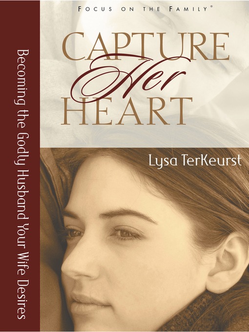 Title details for Capture Her Heart by Lysa TerKeurst - Available